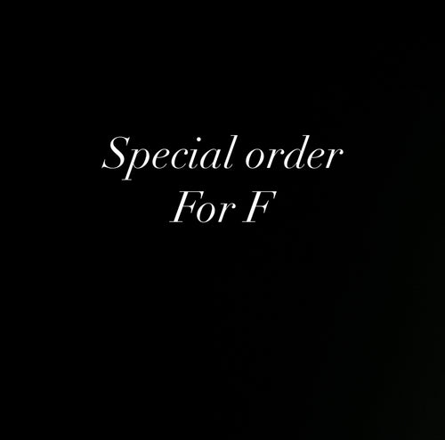 Special order for F