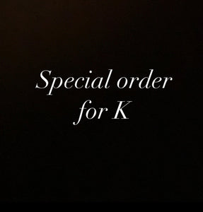 Special order for K 2