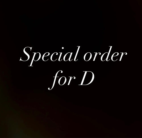 Special order for D